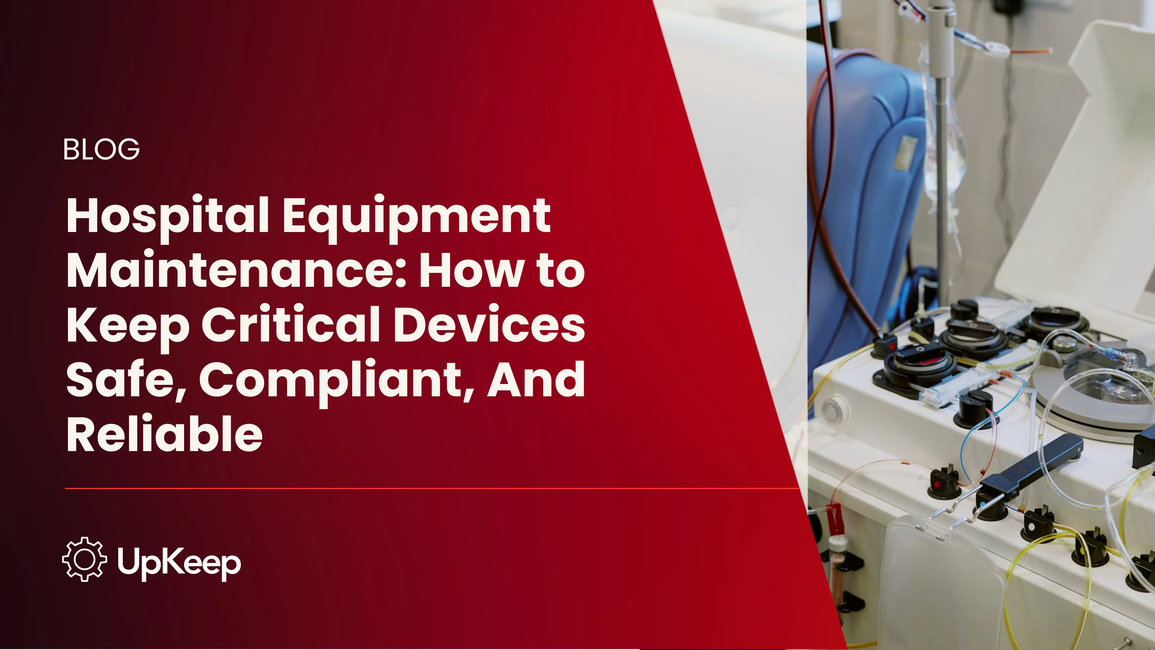 Hospital Equipment Maintenance: How to Keep Critical Devices Safe, Compliant, And Reliable