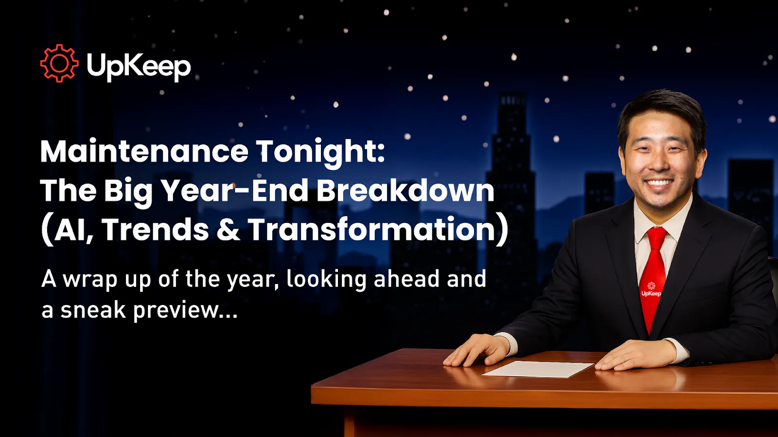 Maintenance Tonight: The Big Year-End Breakdown (AI, Trends & Transformation)