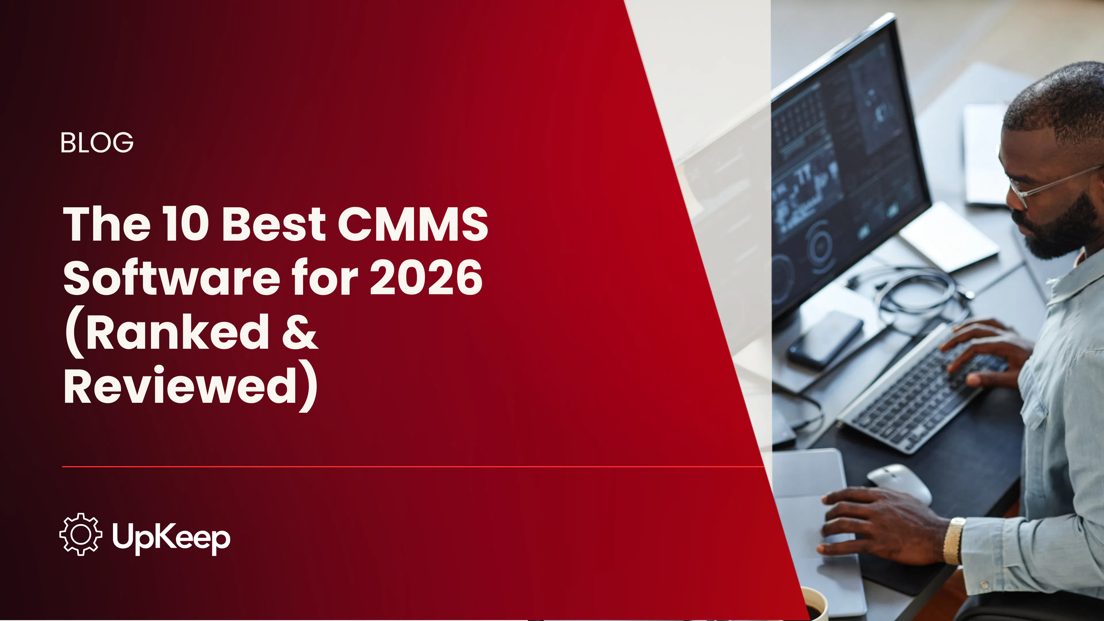 The 10 Best CMMS Software for 2026 (Ranked & Reviewed)