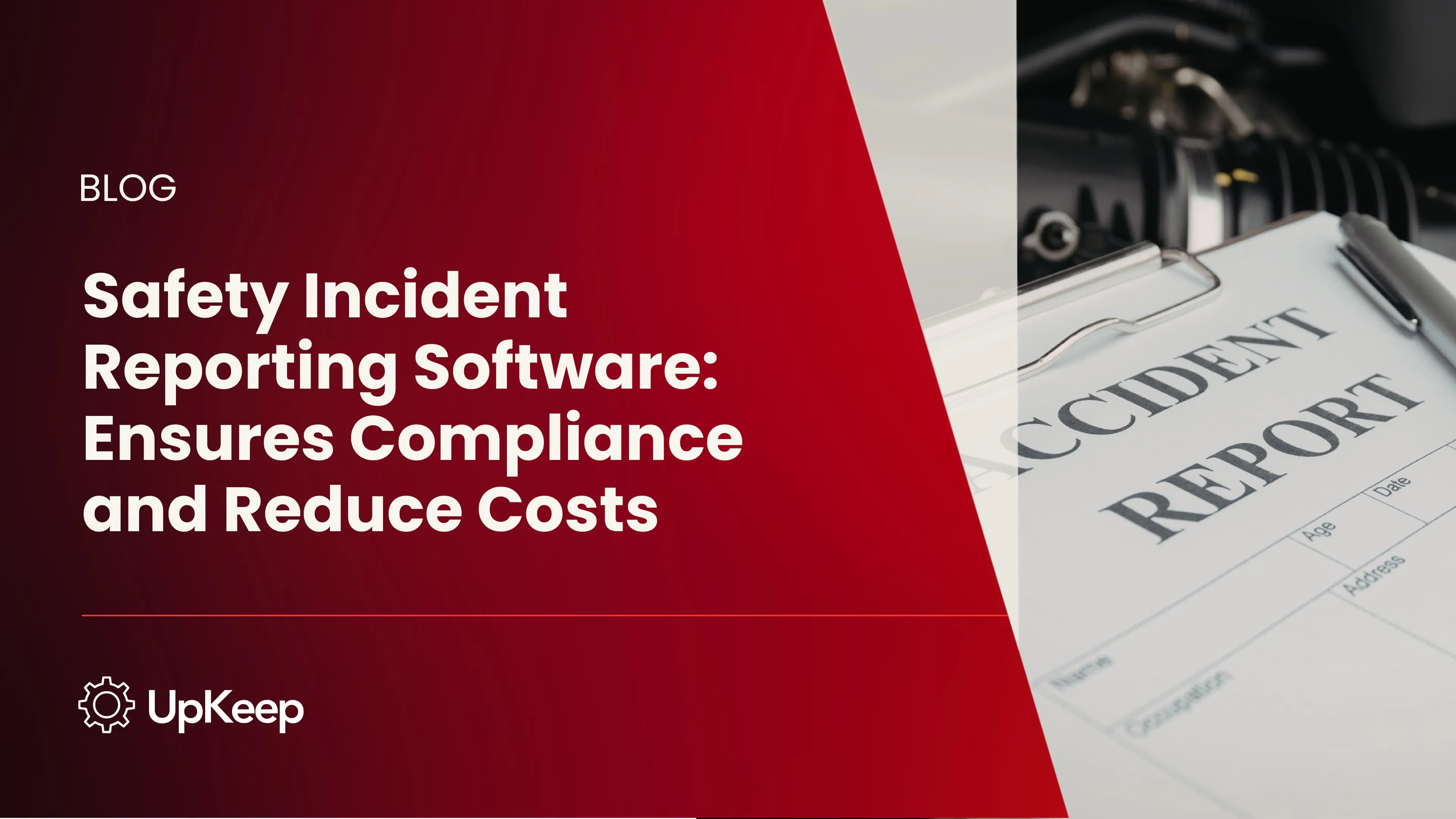 Safety Incident Reporting Software: Ensures Compliance and Reduce Costs