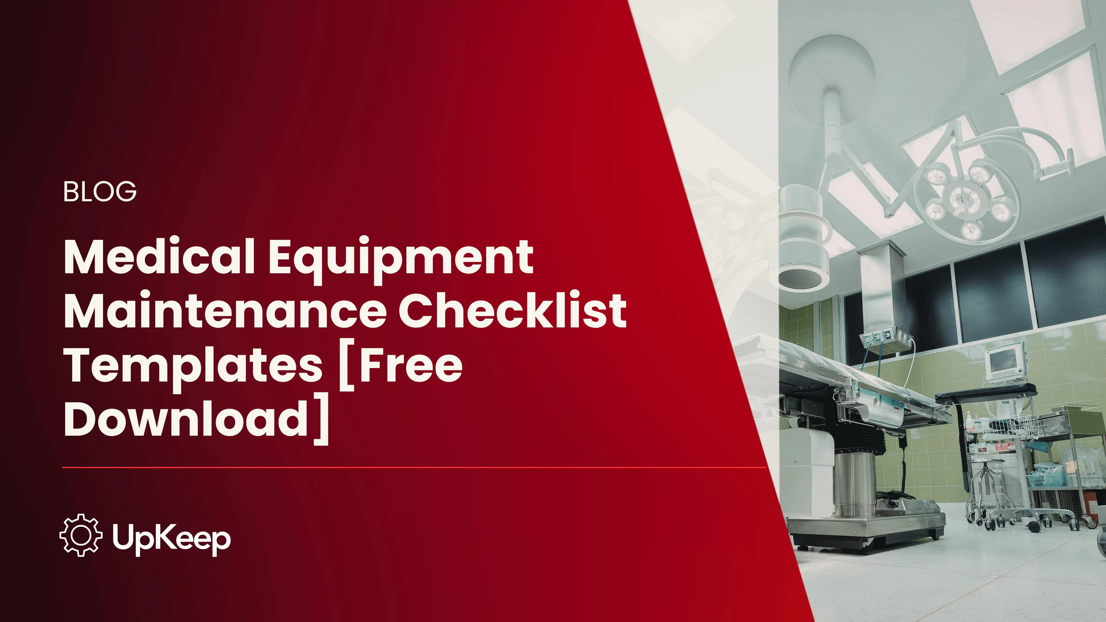 Medical Equipment Maintenance Checklist Templates [Free Download]