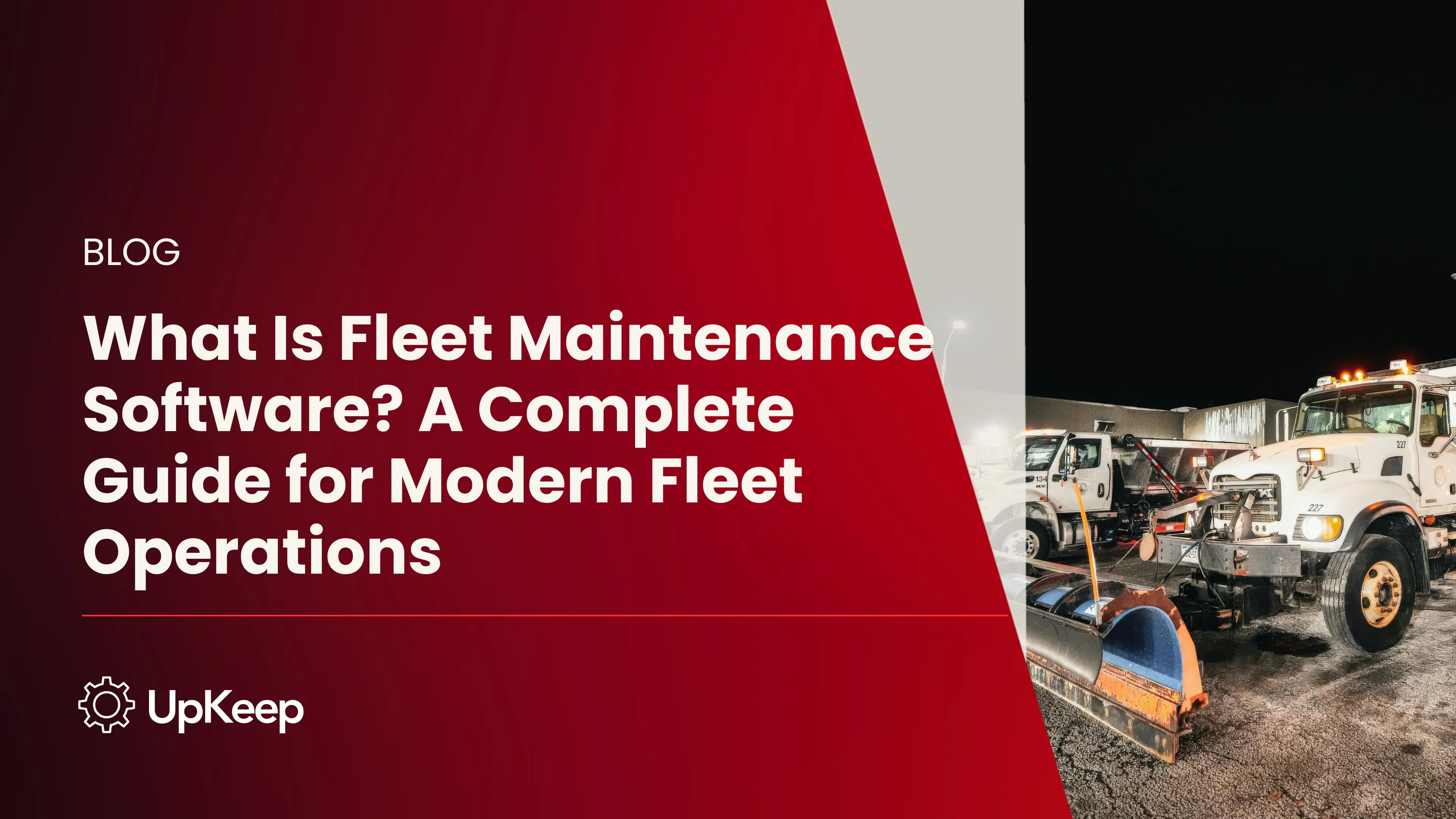 What Is Fleet Maintenance Software? A Complete Guide for Modern Fleet Operations