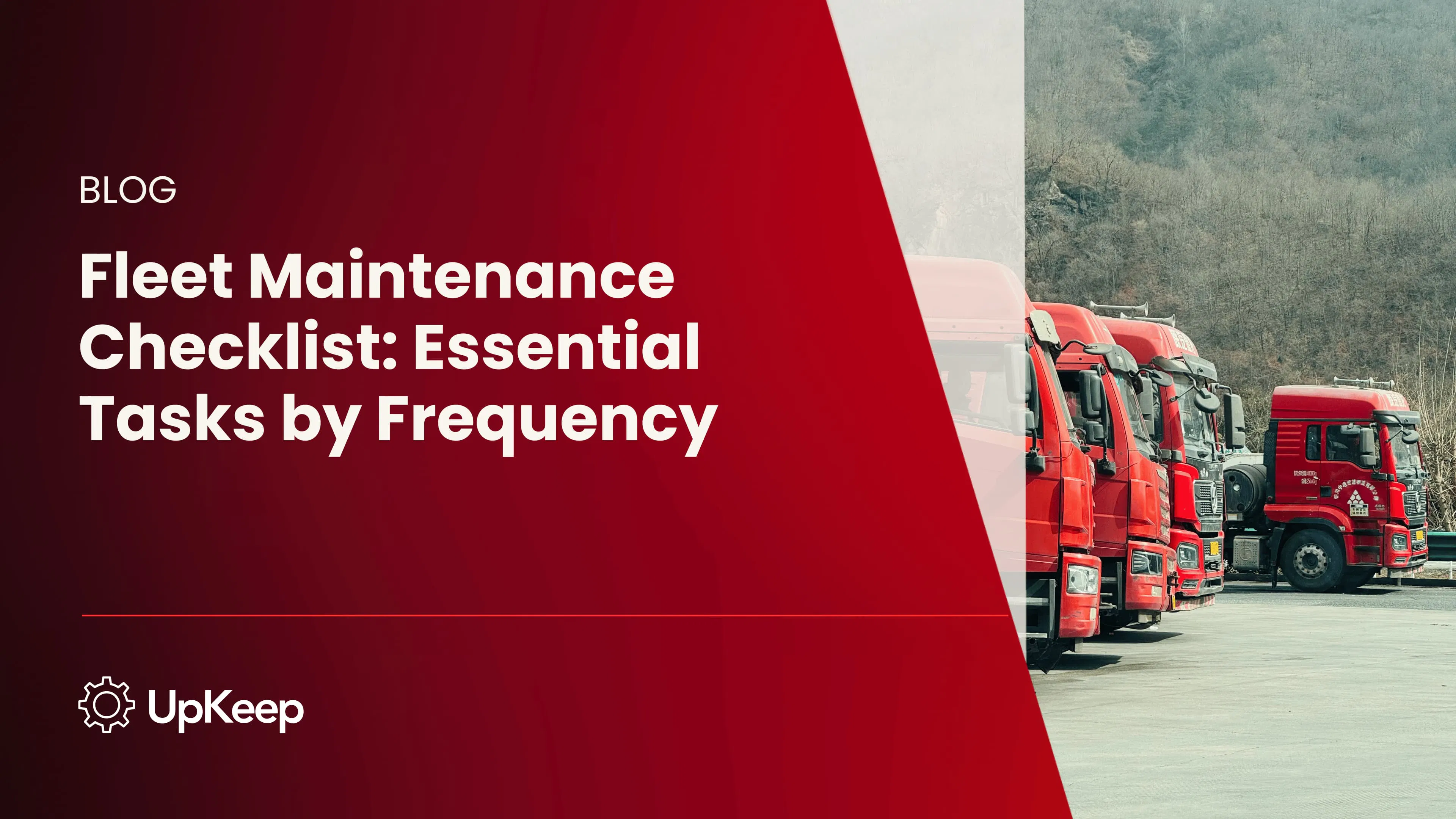 Fleet Maintenance Checklist: Essential Tasks by Frequency