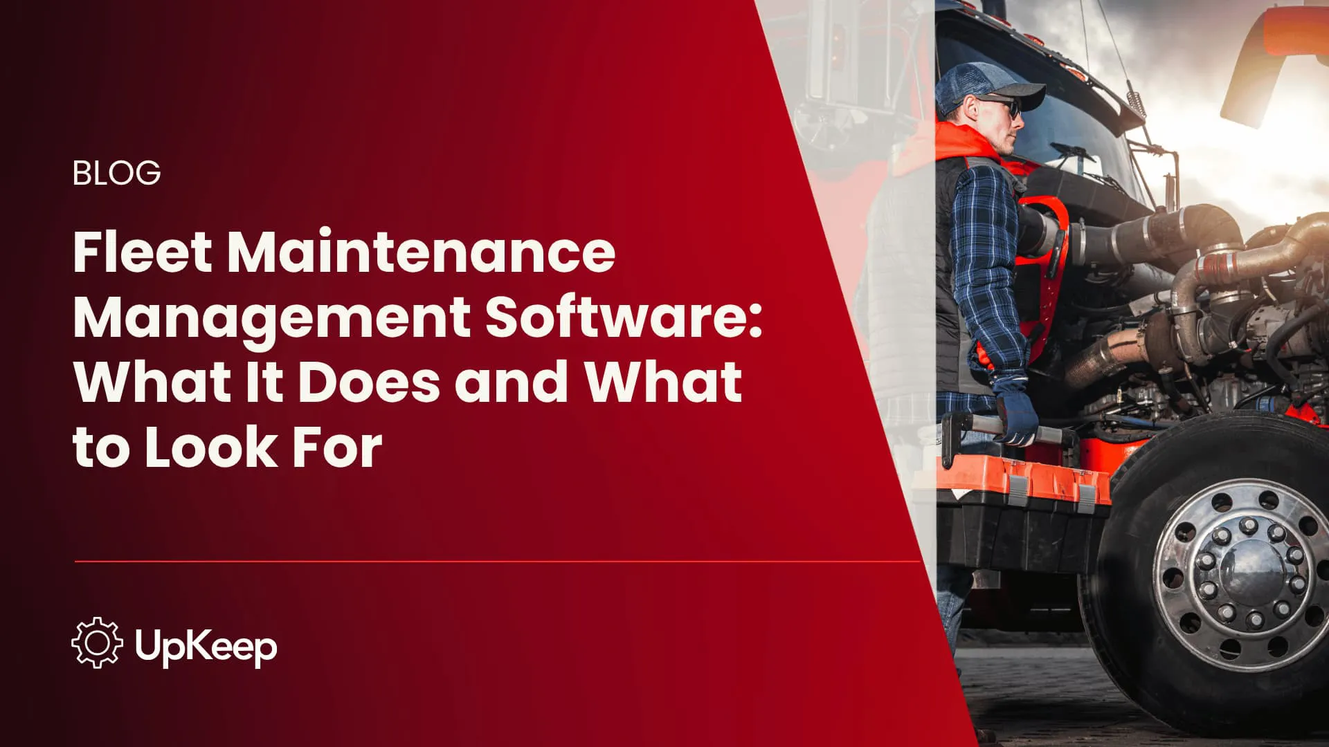 Fleet Maintenance Management Software: What It Does and What to Look For