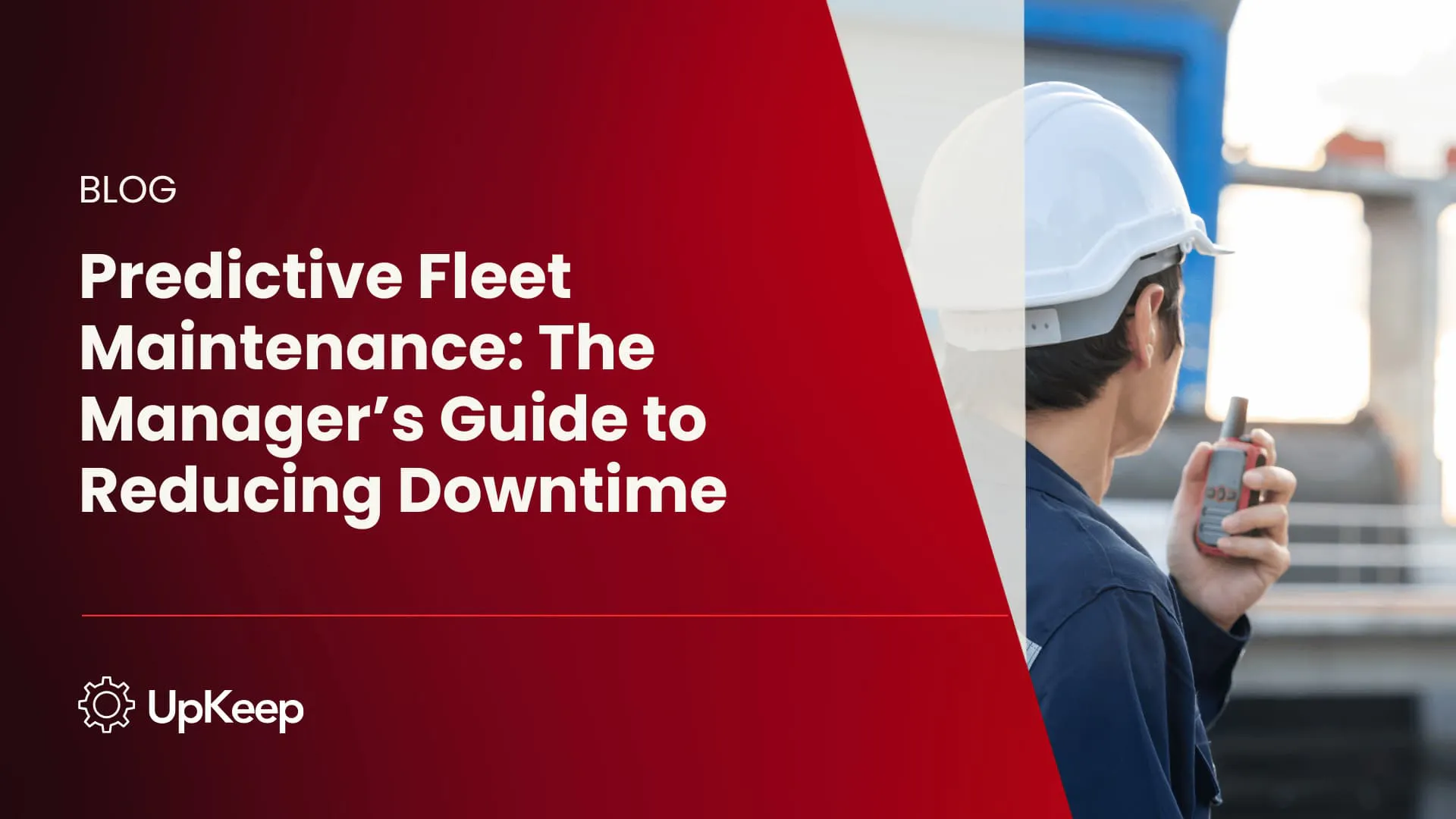 Predictive Fleet Maintenance: The Manager’s Guide to Reducing Downtime