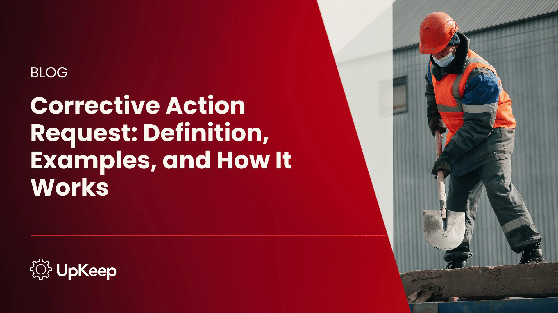 Corrective Action Request: Definition, Examples, and How It Works