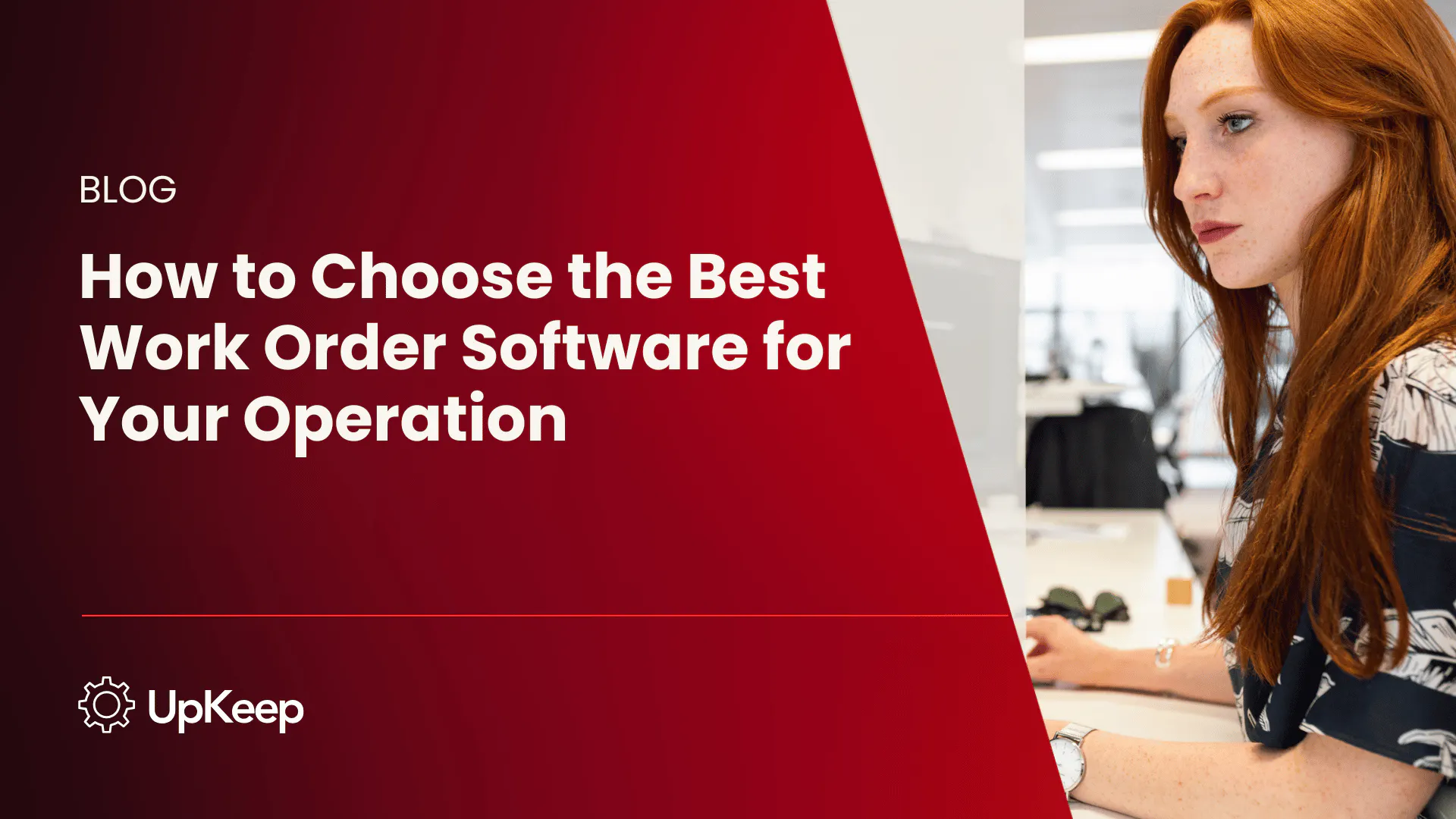 How to Choose the Best Work Order Software for Your Operation