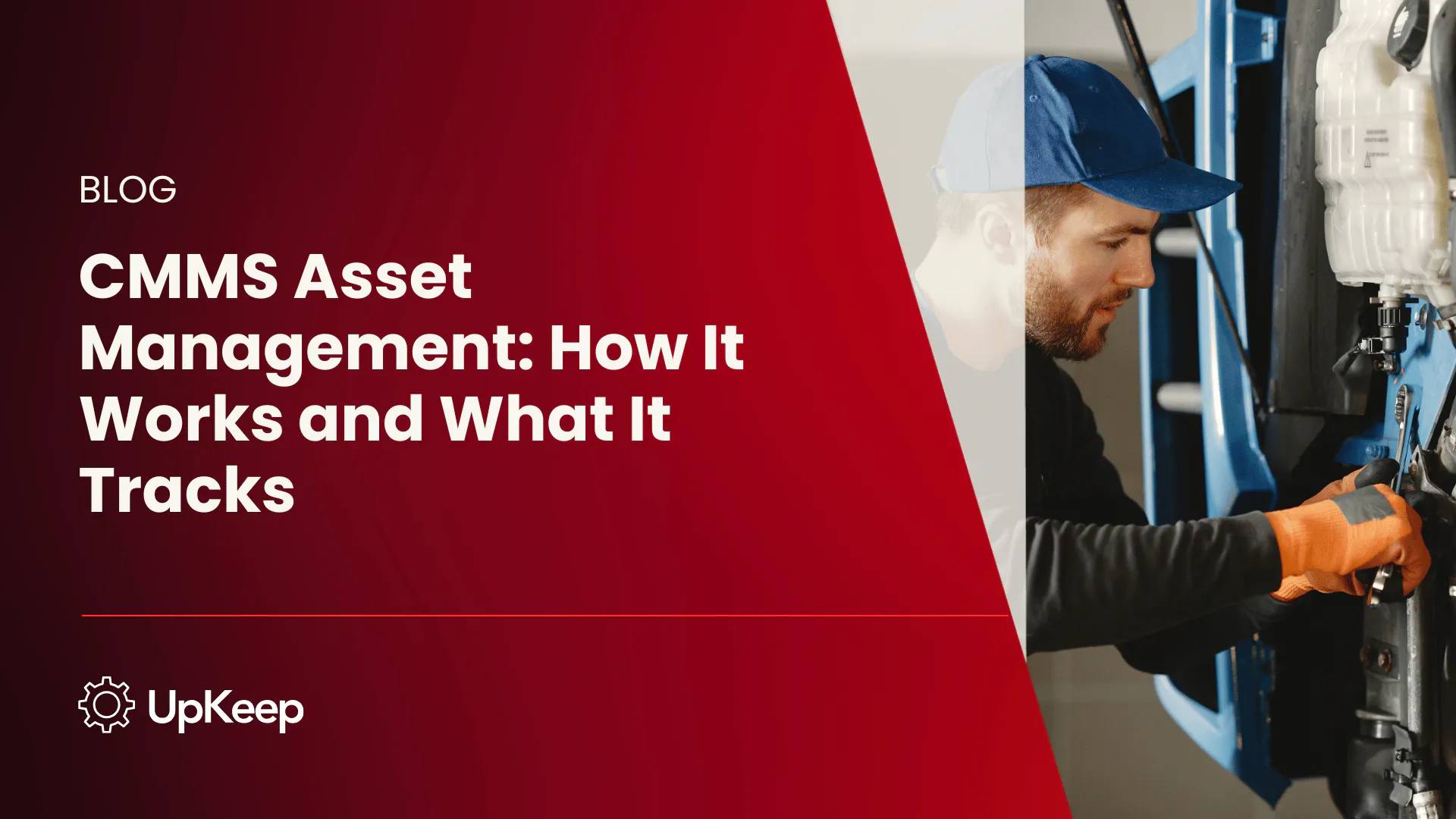 CMMS Asset Management: How It Works and What It Tracks