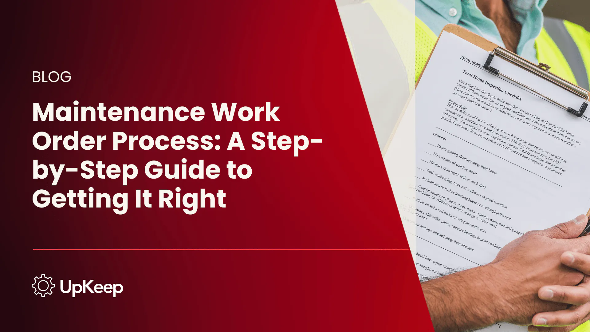 Maintenance Work Order Process: A Step-by-Step Guide to Getting It Right