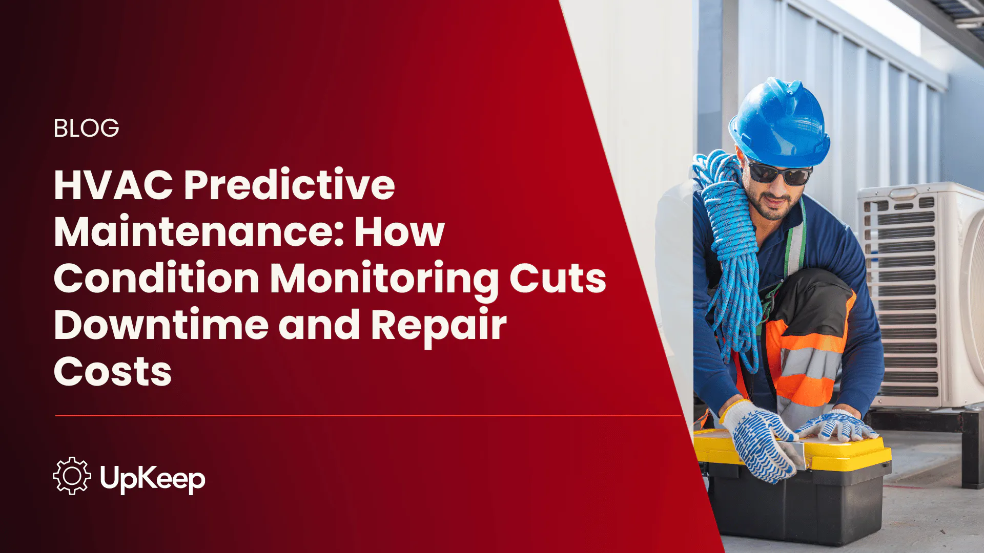 HVAC Predictive Maintenance: How Condition Monitoring Cuts Downtime and Repair Costs