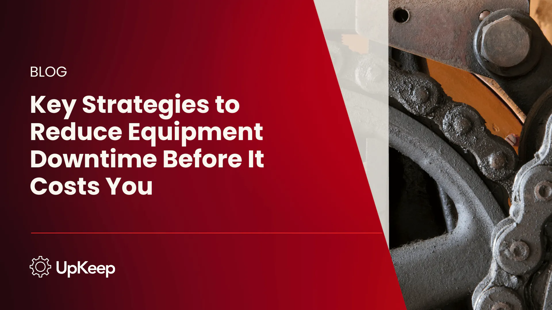 Key Strategies to Reduce Equipment Downtime Before It Costs You