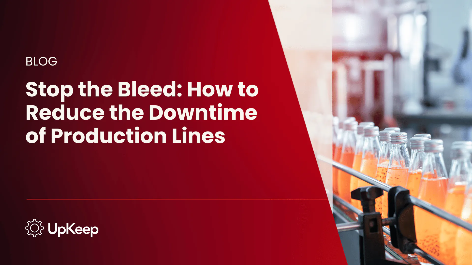 Stop the Bleed: How to Reduce the Downtime of Production Lines