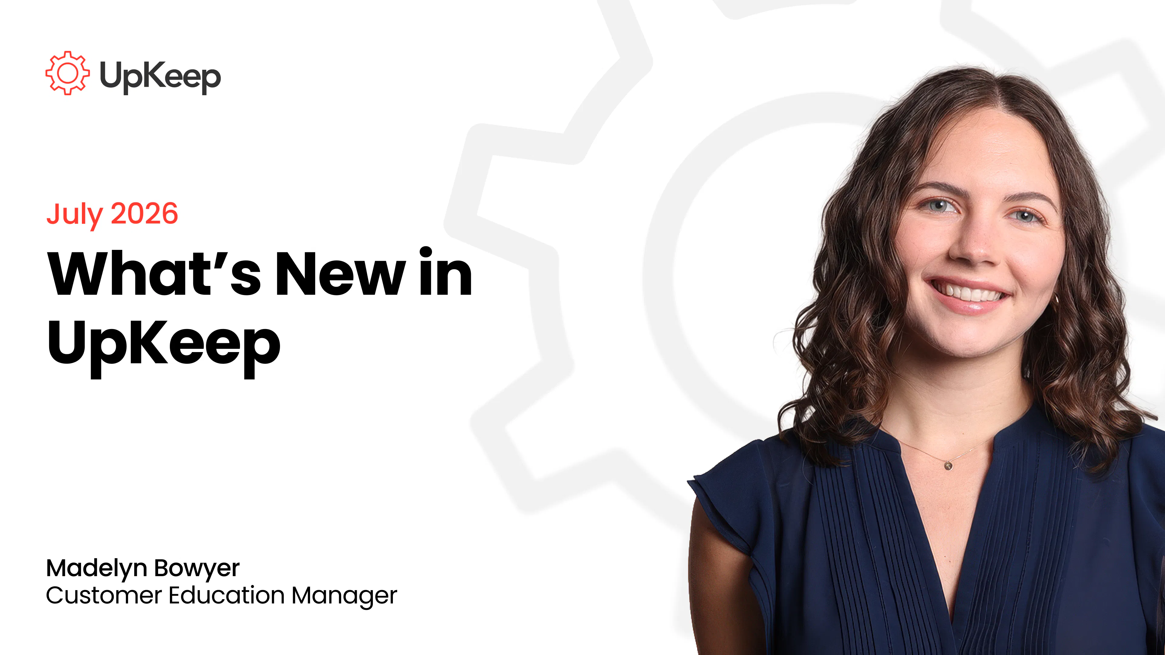 July 2026 Product Release: Nova Custom Apps & More | UpKeep