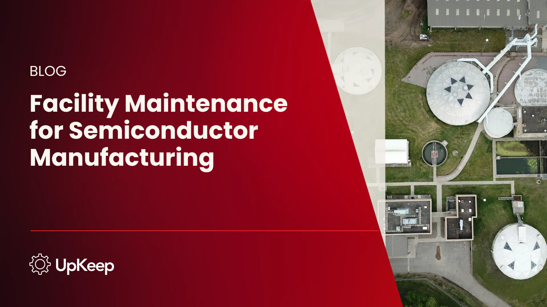 Facility Maintenance for Semiconductor Manufacturing