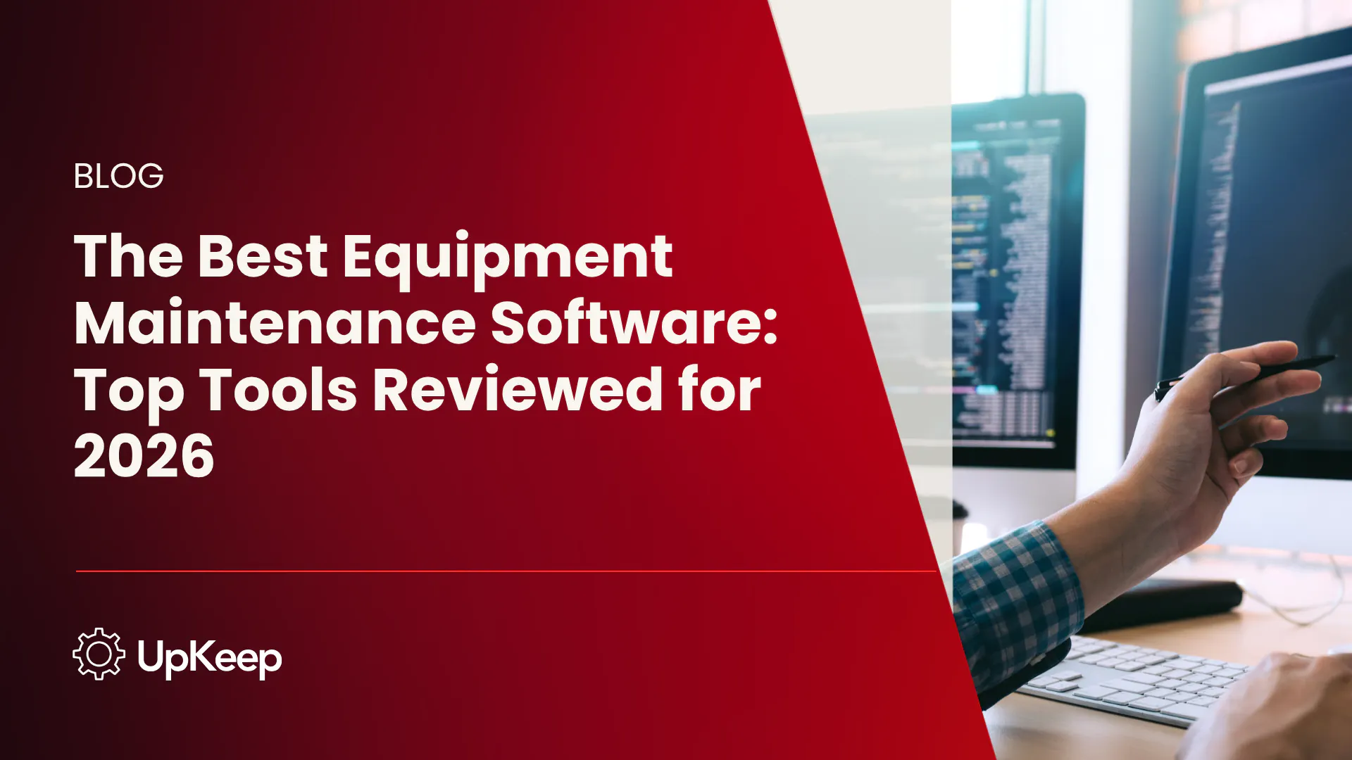 The Best Equipment Maintenance Software: Top Tools Reviewed for 2026