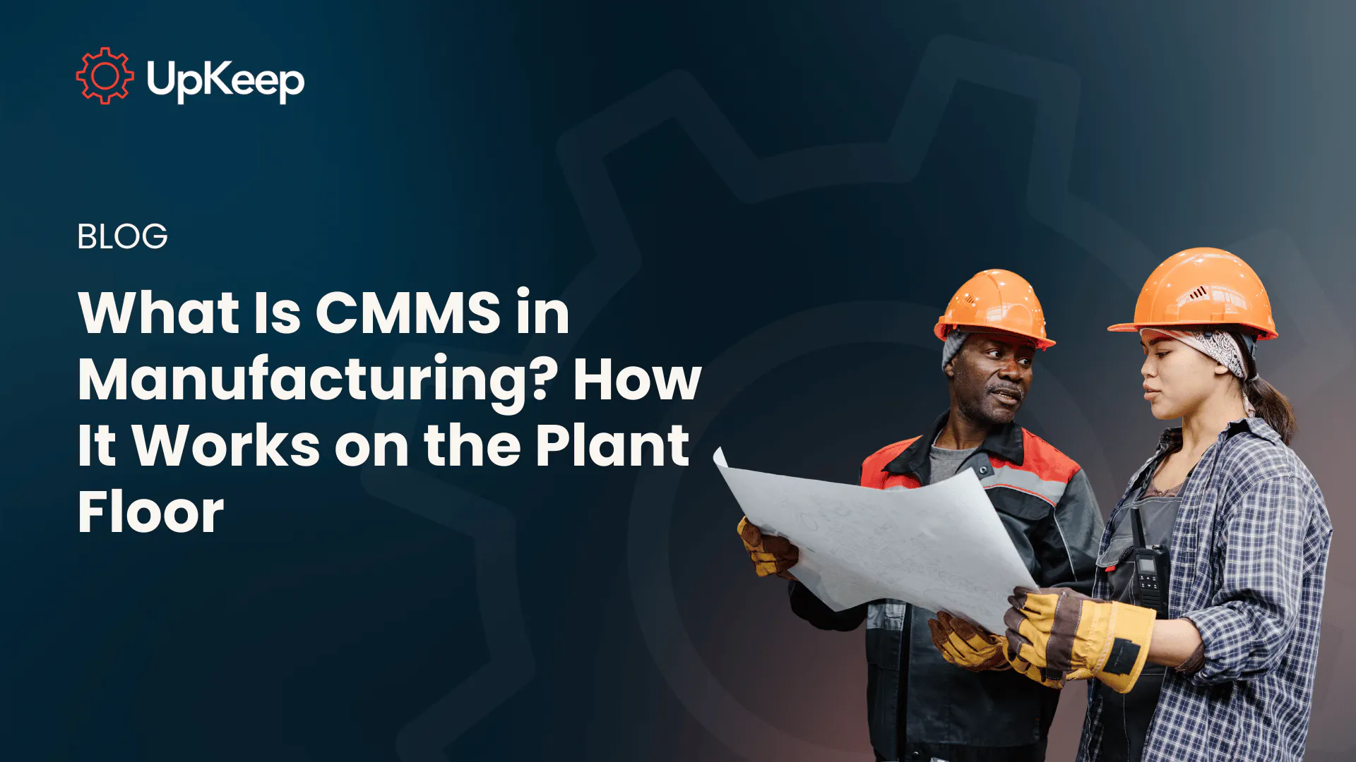 What Is CMMS in Manufacturing? How It Works on the Plant Floor