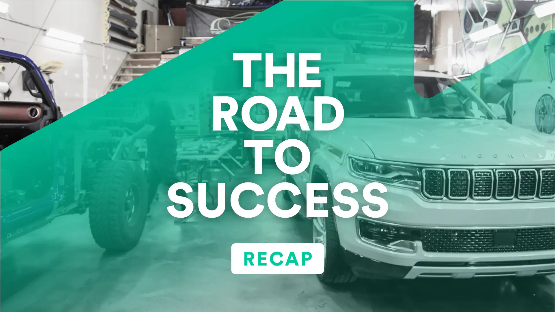 White lettering saying The Road To Success Recap over a green overlay with cars in the background.
