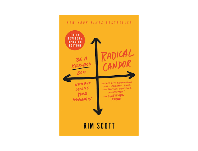 Radical Candor by Kim Scott