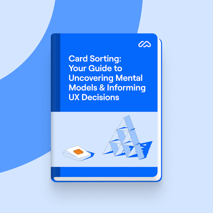Card Sorting: How to Uncover Mental Models & Inform UX Decisions