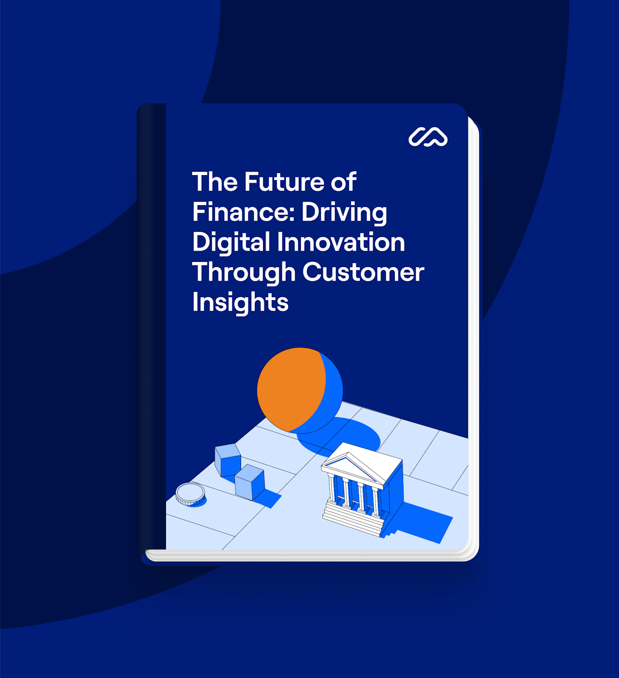 The Future of Finance: Driving Digital Innovation Through Customer Insights