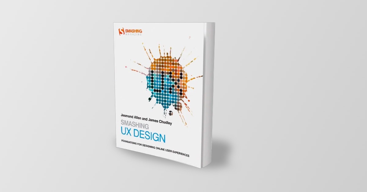 white book cover with orange and blue pixel splatter and title reading smashing ux design