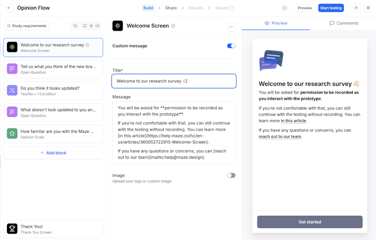 Maze Build view showing an unmoderated study called “Opinion Flow,” with the Welcome Screen block selected, its title and message editable in the center panel, and a live preview on the right that displays the welcome message participants see before starting the study.