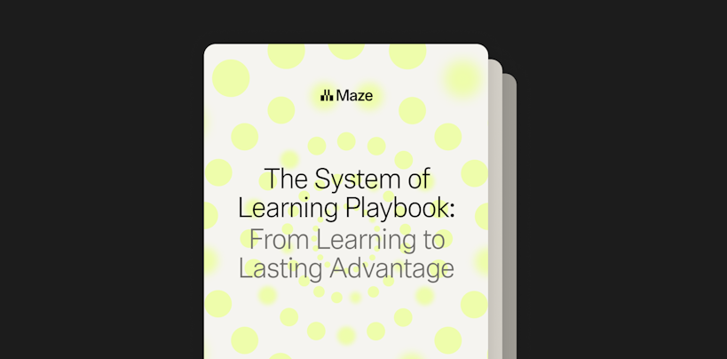 The system of learning playbook: How research teams build lasting advantage
