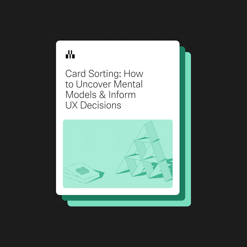 Card Sorting: How to Uncover Mental Models & Inform UX Decisions