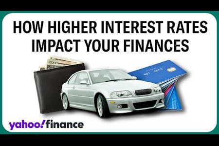 What higher interest rates mean for your credit cards, car loans, mortgages, and investments