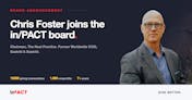 Chris Foster joins the in/PACT Board of Directors