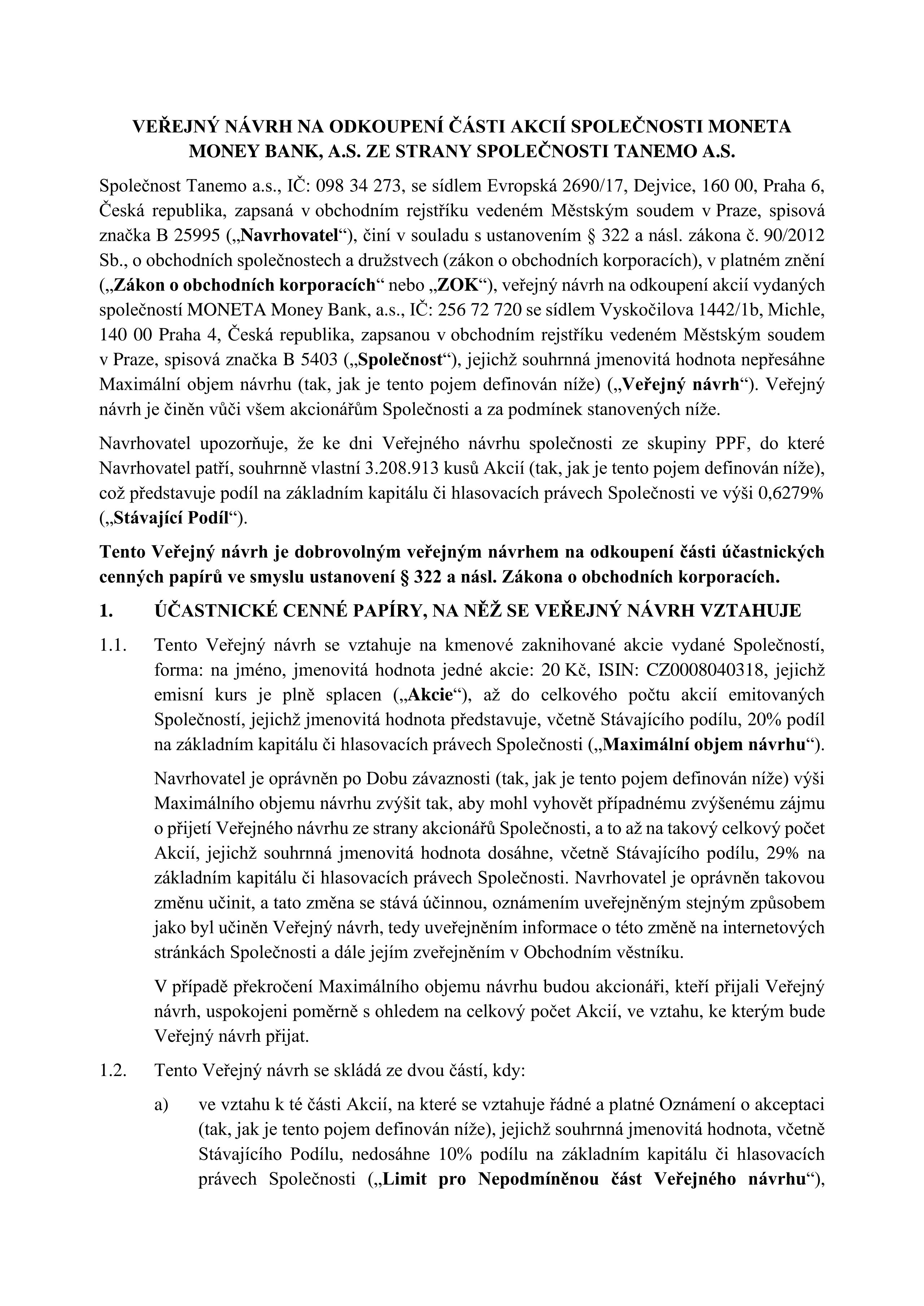 Dobrovolný veřejný návrh na odkoupení části akcií společnosti MONETA Money Bank, a.s. 