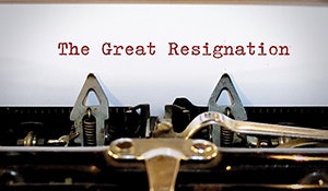 Great Resignation Wave: Reasons, Lessons & Suggestions
