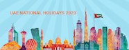 UAE Holiday List Public Holidays In 2023