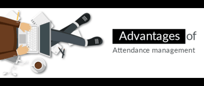 10 advantages of using an attendance management system