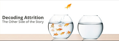 Decoding Attrition – The Other Side of the Story