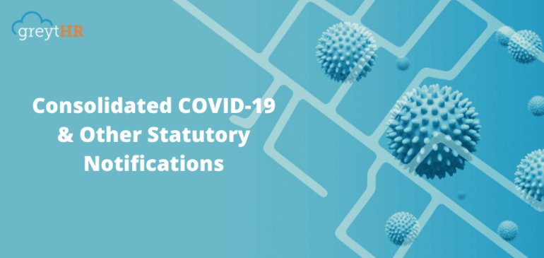 Consolidated Covid-19 & Other Statutory Notifications 
