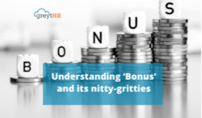 Understanding ‘Bonus’ and its nitty-gritties