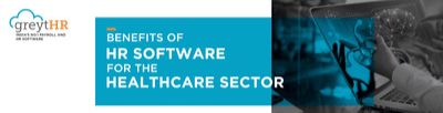 Benefits of Cloud-Based HR software for the Healthcare Sector