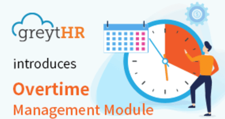 Managing Overtime Efficiently and Accurately with greytHR