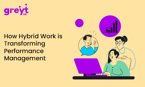 How Hybrid Work is Transforming Performance Management