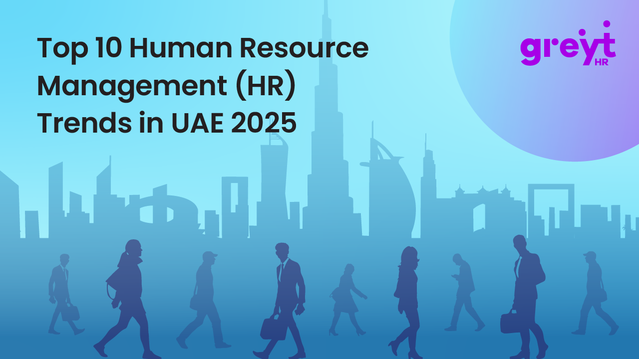 Top 10 Human Resource Management (HR) Trends Shaping the UAE Workforce ...
