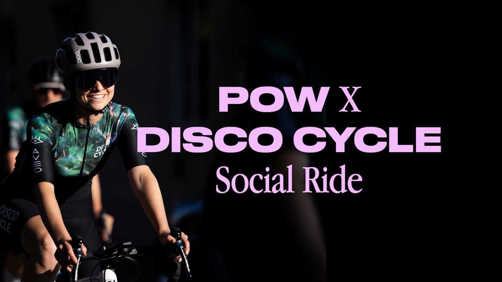 POW x Disco Cycle - Social Ride