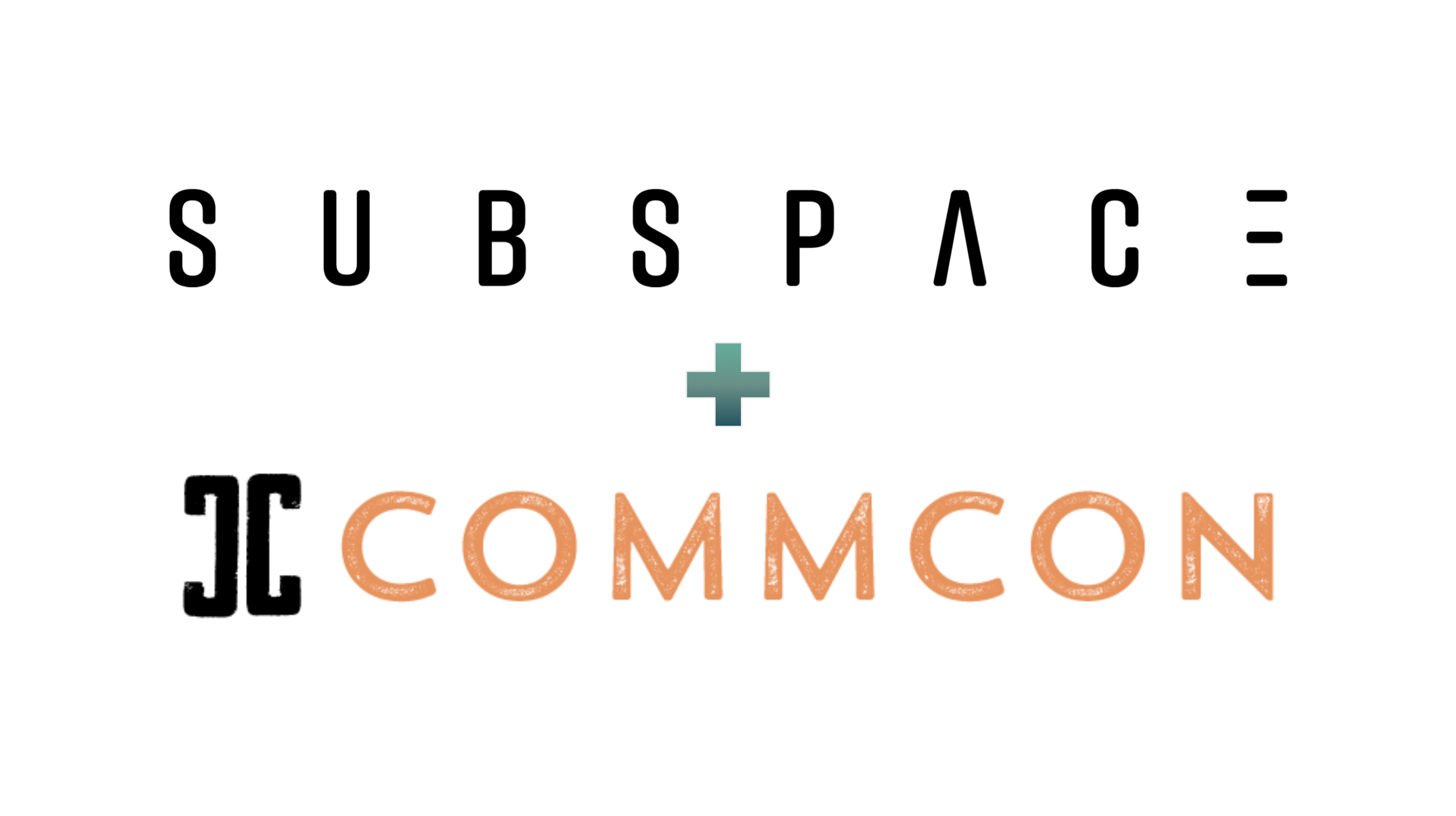Subspace Working with Broadcaster.VC to Power CommCon Virtual 2021