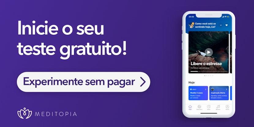 Comece a usar o Meditopia Premium de graça!