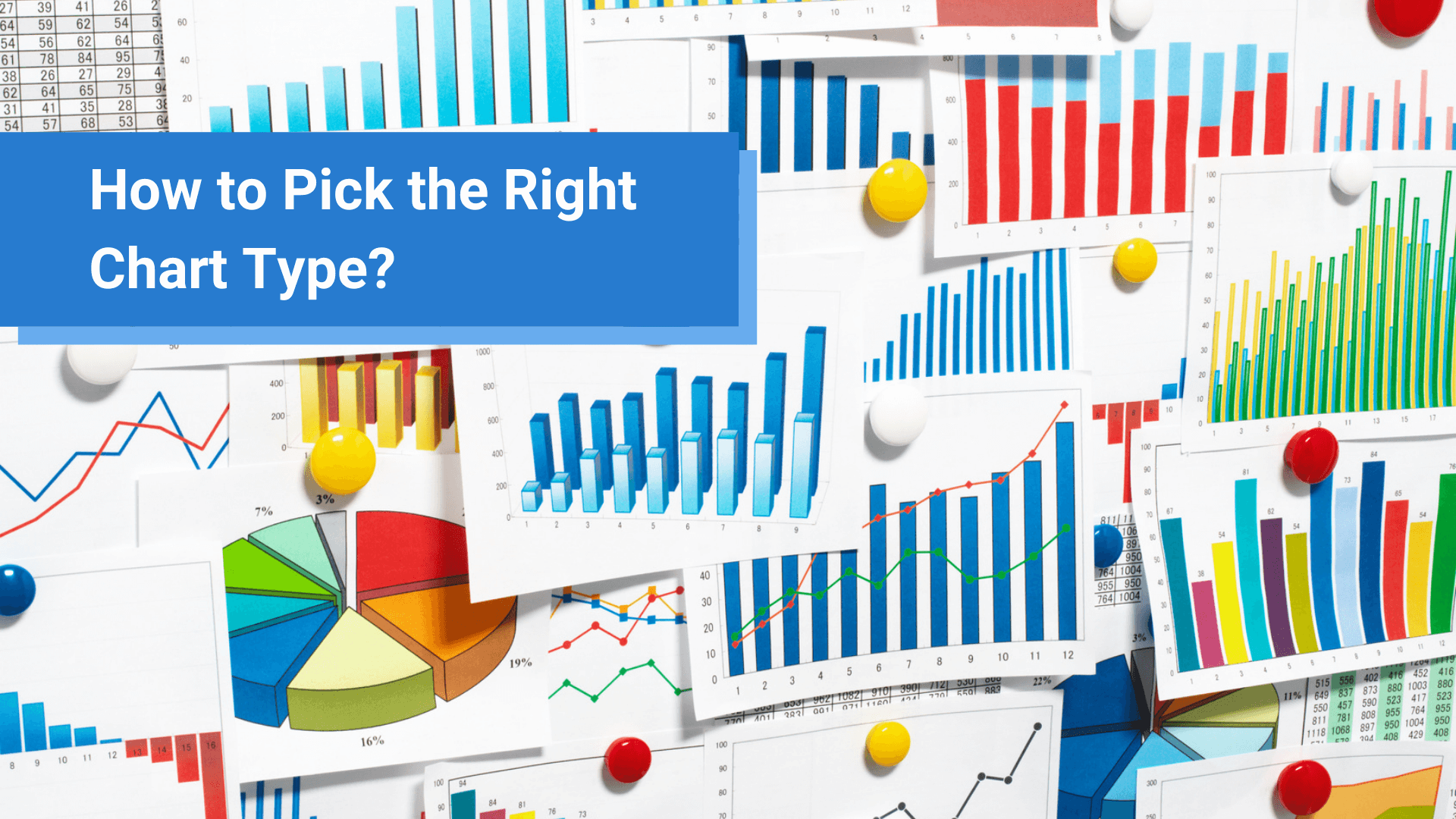Data Visualization – How to Pick the Right Chart Type?