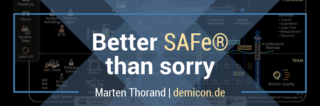 Better SAFe® Than Sorry