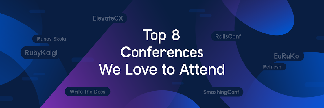 Top 8 Conferences We Love to Attend