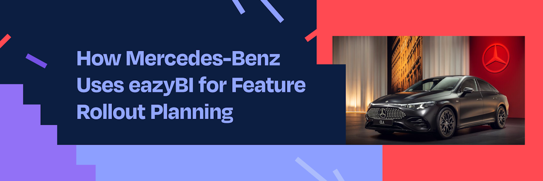 How Mercedes-Benz Uses eazyBI for Feature Rollout Planning