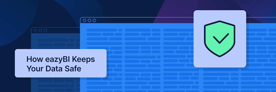 How eazyBI Keeps Your Data Safe
