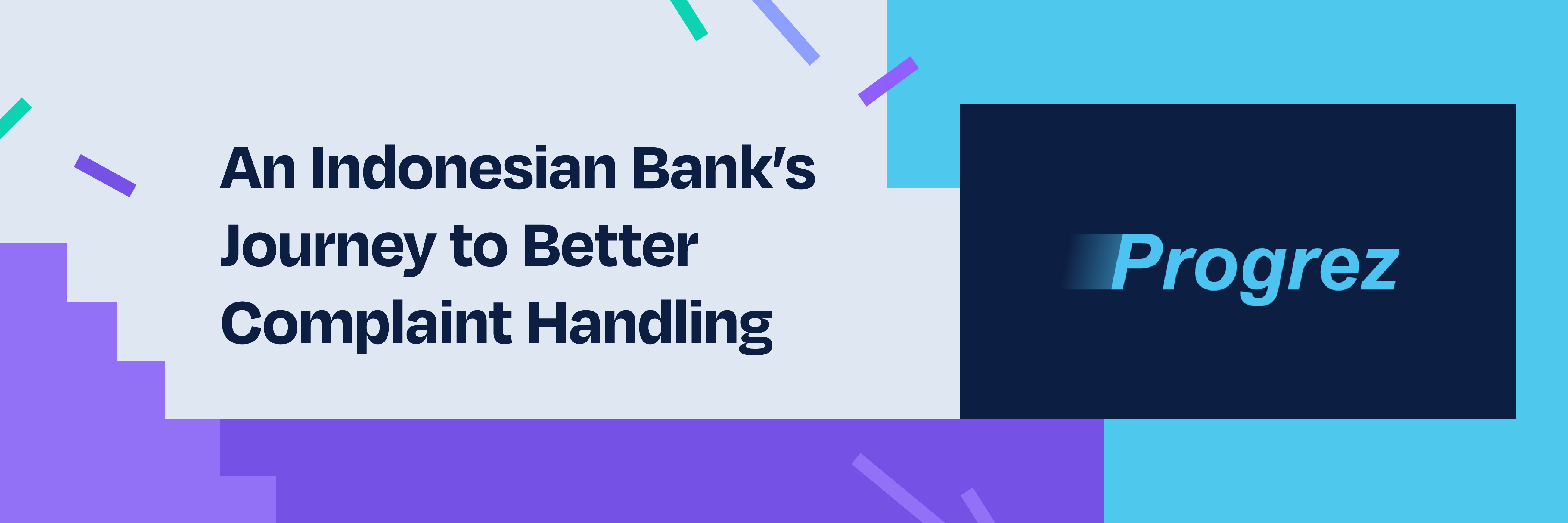 An Indonesian Bank’s Journey to Better Complaint Handling